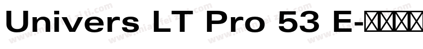 Univers LT Pro 53 E字体转换